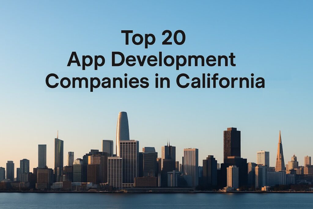 App Development Companies in California