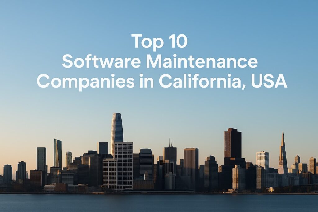 Software Maintenance Companies in California