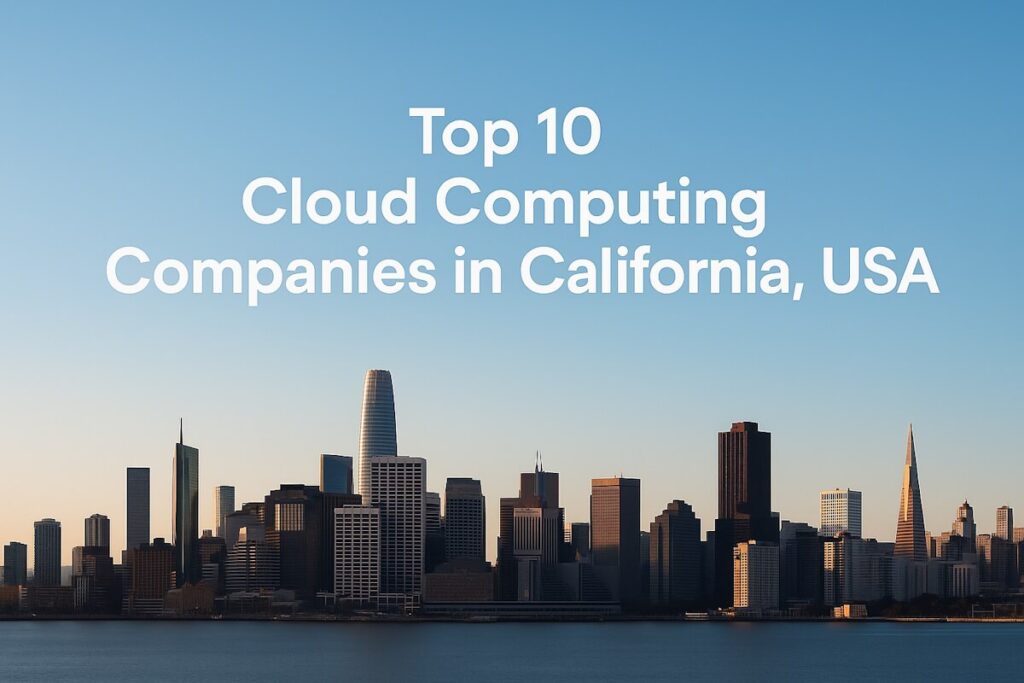 Cloud Computing Companies in California