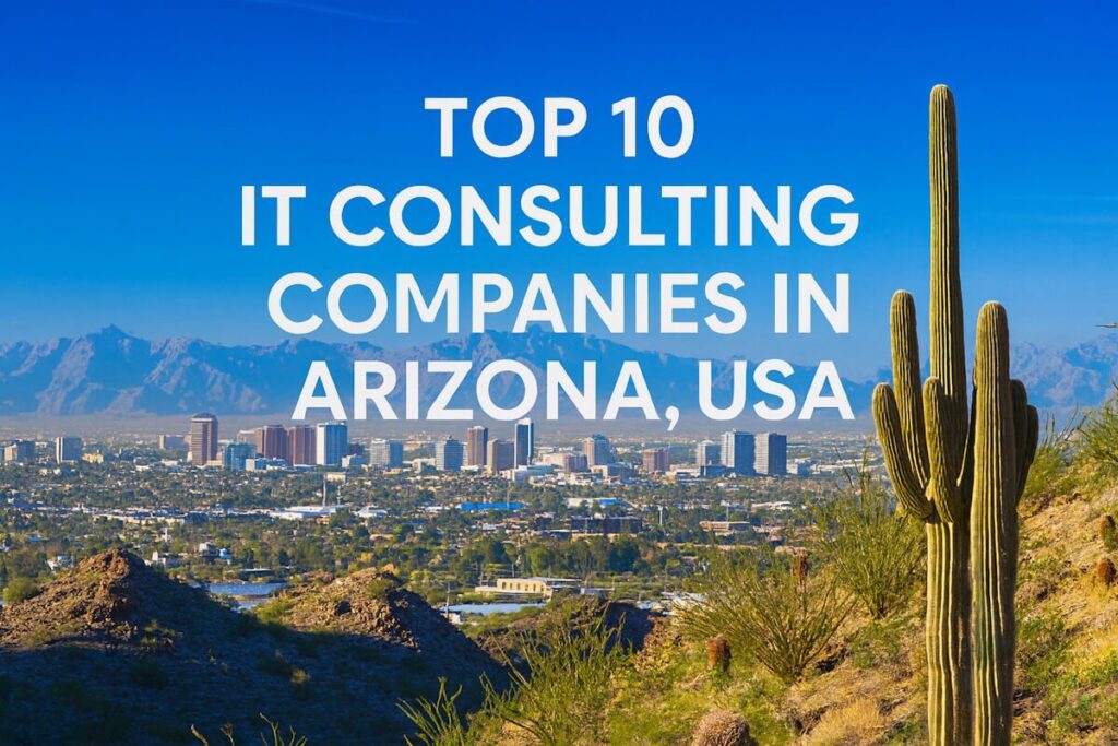 IT Consulting Companies in Arizona