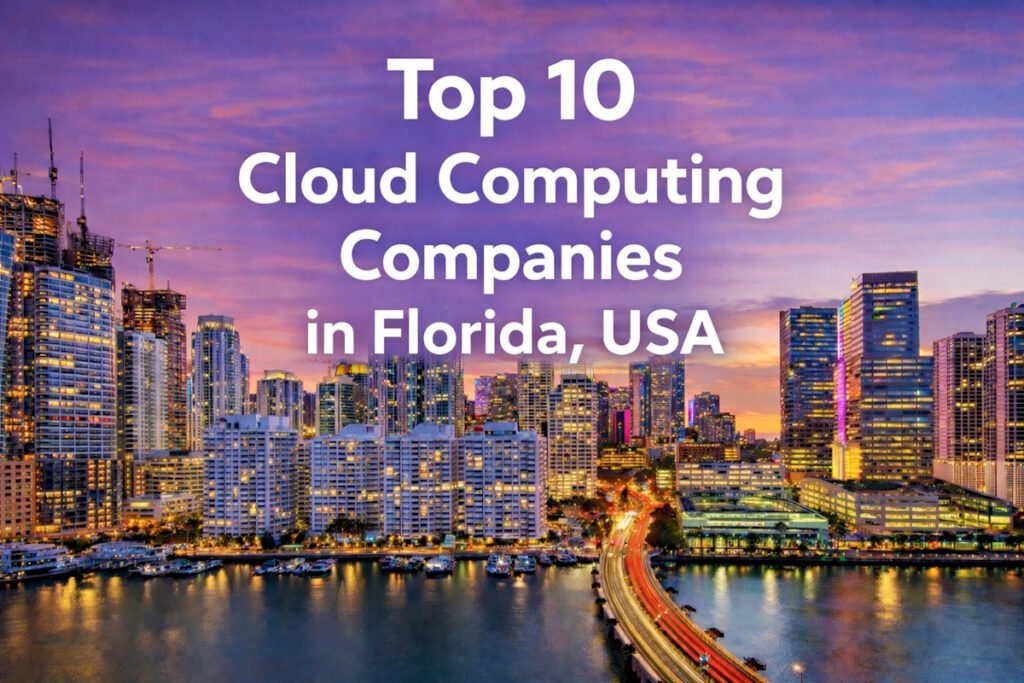Cloud Computing Companies in Florida